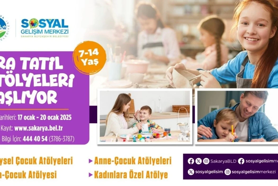 Sakarya Büyükşehir Belediyesi SGM’de ara tatil atölyeleri için kayıtlar başladı