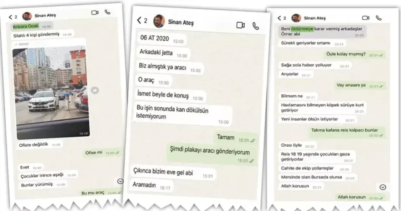 Sinan Ateş'in WhatsApp Mesajları Yayınlandı! "Beni Öldürmeye Karar Vermiş Arkadaşlar Ömer Abi"