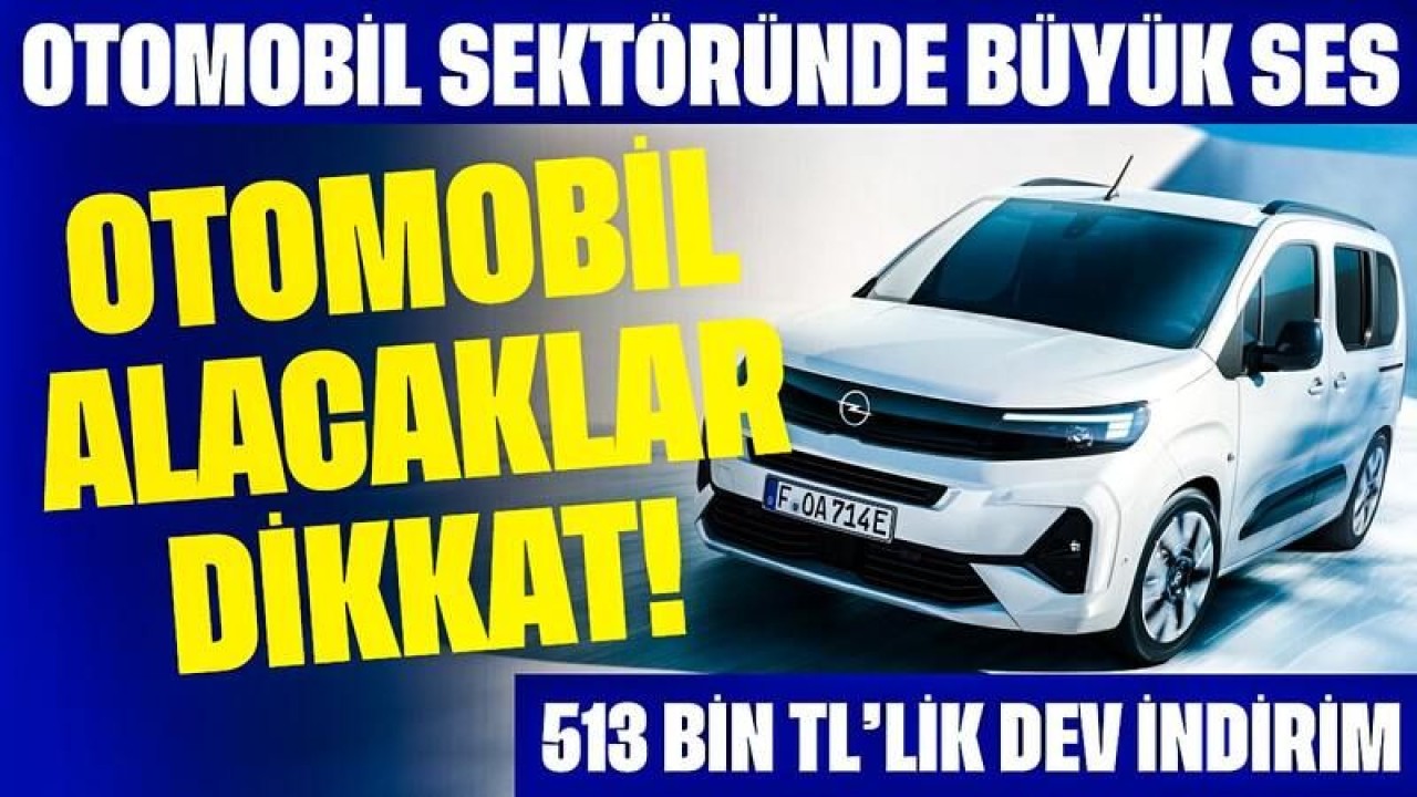 Otomobil Alacaklar Dikkat! 513 Bin TL’lik Dev İndirim