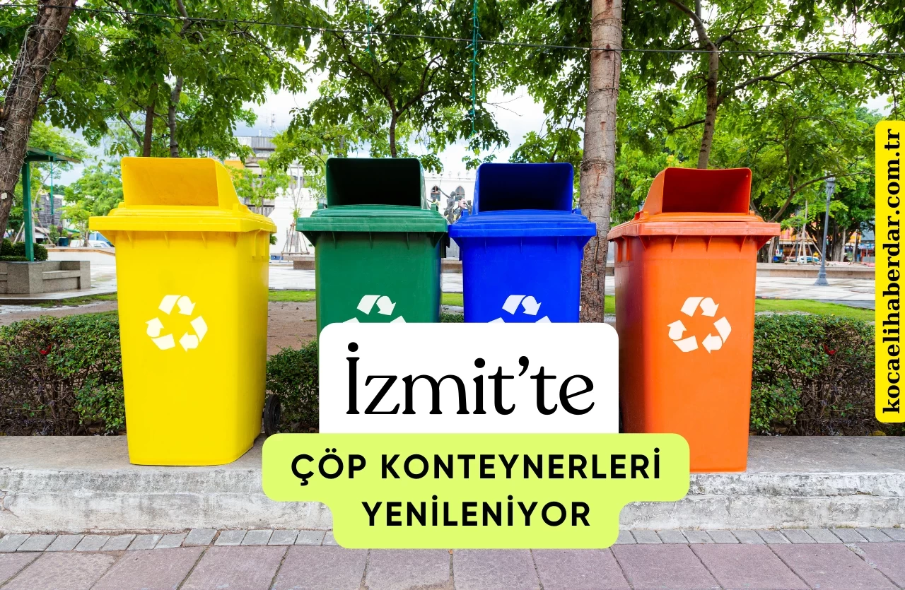 İzmit'te Çöp Konteynerleri Yenileniyor! Mahalle Sakinleri Derin Bir Nefes Alacak