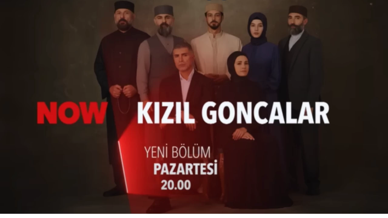 Kızıl Goncalar 25. Bölümüyle NOW’da! Bu Pazartesi Yeni Heyecanlar Başlıyor!