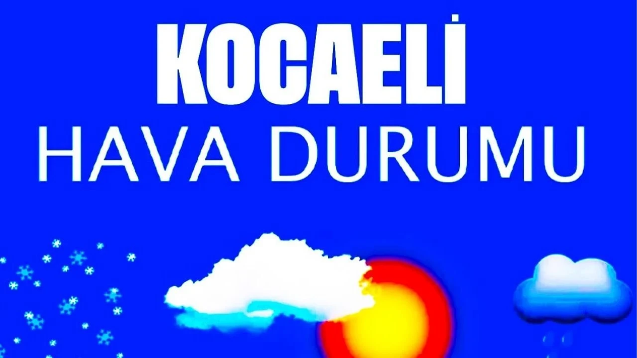 6 Aralık 2024 Kocaeli Hava Durumu! Kocaeli'de Bugün Havalar Nasıl Olacak?