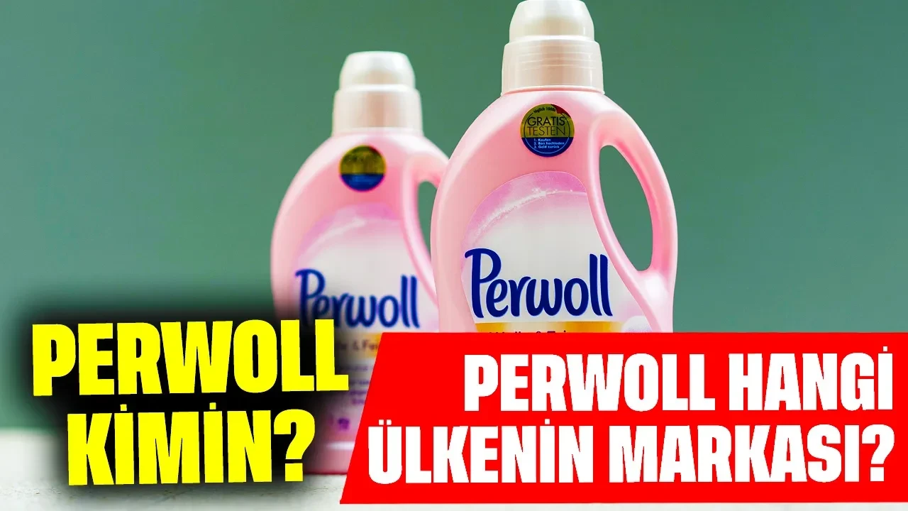 Perwoll Kimin? Perwoll Nerede Üretiliyor? Perwoll Hangi Ülkenin Markası?