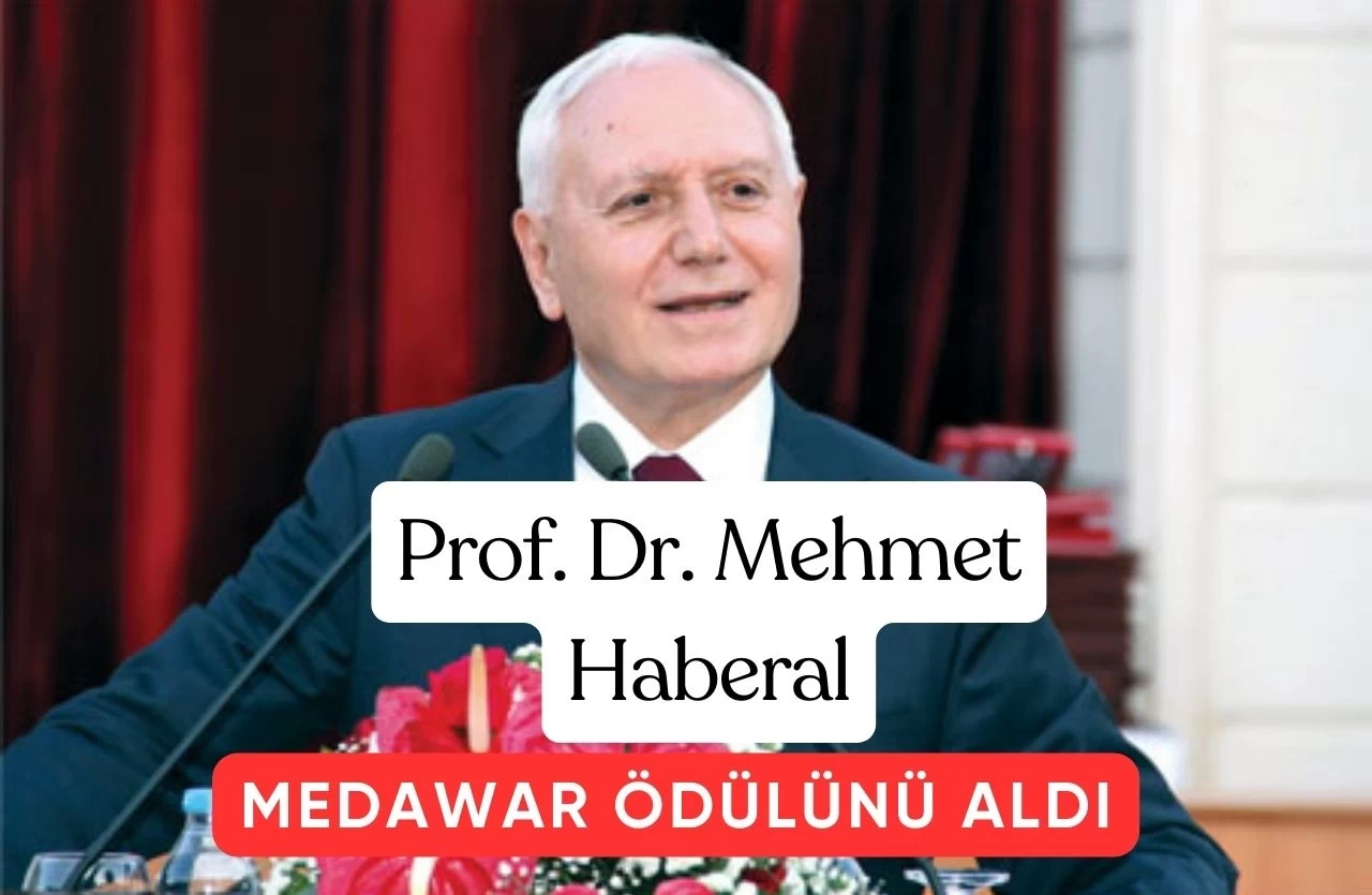 Prof. Dr. Mehmet Haberal: Türk Bilim Dünyasında Bir İkon, Medawar Ödülü ile Taçlandırıldı!