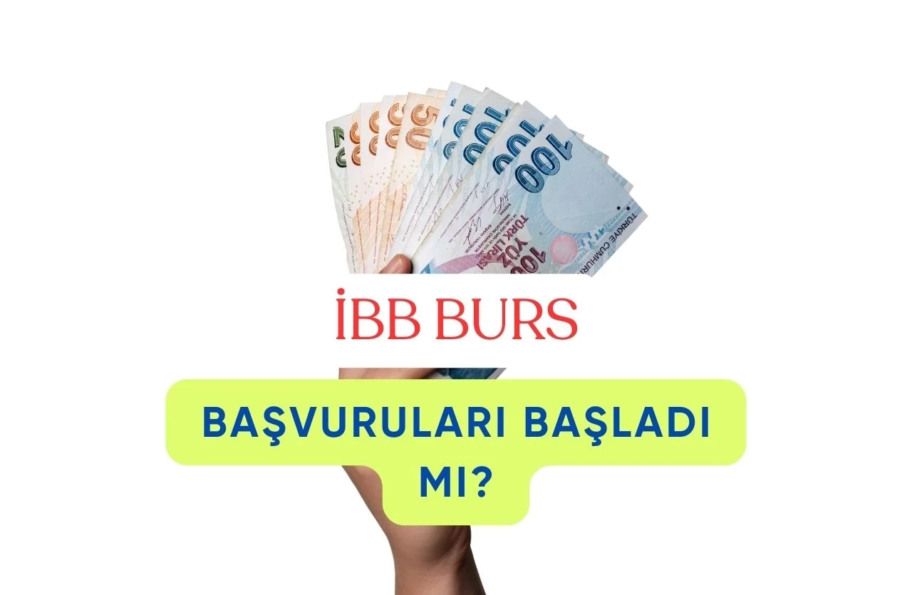 İBB Burs Başvuruları Başladı mı? 2024-2025 Eğitim Dönemi İçin Kaçırılmaması Gereken Fırsatlar