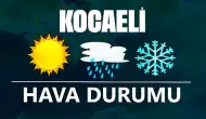 19 Kasım 2024 Kocaeli Hava Durumu! Kocaeli'de Bugün Havalar Nasıl Olacak?