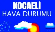 22 Kasım 2024 Kocaeli Hava Durumu! Kocaeli'de Bugün Havalar Nasıl Olacak?