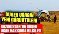 Kazakistan'da Azerbaycan Hava Yolları'na ait düşen uçağın yeni görüntüleri geldi