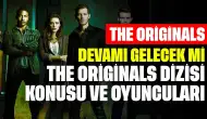 The Originals Devamı Gelecek mi? The Originals Dizisi Konusu ve Oyuncuları