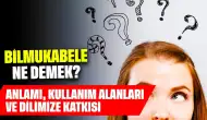 Bilmukabele Ne Demek? Anlamı, Kullanım Alanları ve Dilimize Katkısı