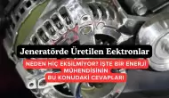 Elektrikte Elektron Akımı Neden Hiç Bitmez? Elektronlar Nereden Geliyor?