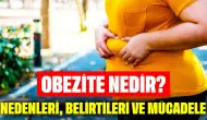 Obezite Nedir? Nedenleri, Belirtileri ve Mücadele