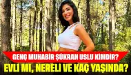 Genç Muhabir Şükran Uslu Kimdir? Evli mi, Nereli ve Kaç Yaşında?