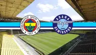 Fenerbahçe zirve takibinde: Adana Demirspor maçı heyecanı