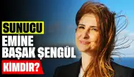 Sunucu Emine Başak Şengül Kimdir? Evli mi, Nereli, Kaç Yaşında?