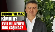 Tuncay Yılmaz Kimdir? Evli mi, Nereli, Kaç Yaşında?