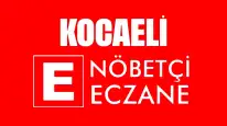 20 Kasım 2024 Kocaeli Nöbetçi Eczane Listesi! Kocaeli'de Bugün Hangi Eczaneler Nöbetçi?