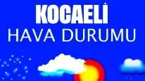 7 Mart 2025 Kocaeli hava durumu: Kocaeli'de bugün havalar nasıl olacak?