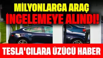 Milyonlarca Araç İncelemeye Alındı! TOGG'a Laf Atan Tesla'cılara Üzücü Haber