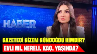 Gazeteci Gizem Gündoğdu Kimdir? Evli mi, Nereli, Kaç Yaşında?