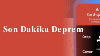 Son Dakika Deprem