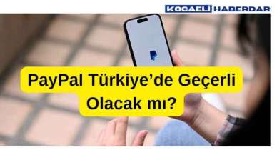 PayPaL ve Apple Pay için Yeni Sürece Girildi: Türkiye'de Bu Sistemler Faaliyetlerine Başlayacak mı?