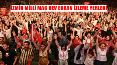 Hollanda Türkiye Milli Maç İzmir Dev Ekran İzleme Yeri Milli Maç İzmir’de Nereden İzlenir? 