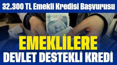 Emeklilere Devlet Destekli Kredi! 32.300 TL Emekli Kredisi Başvurusu Nasıl Yapılır?