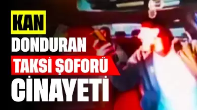 Kan Donduran Taksi Şoförü Cinayeti! Sanığın Telefonu Mercek Altında