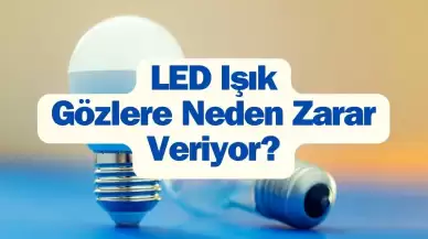 LED Işığı Gözlere Neden Zarar Veriyor?