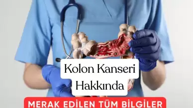 Kolon Kanseri Belirtileri, Teşhisi Ve Tedavi Yolları