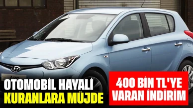 Otomobil hayali kuranlara müjde: 400 bin tl'ye varan indirim kampanyası