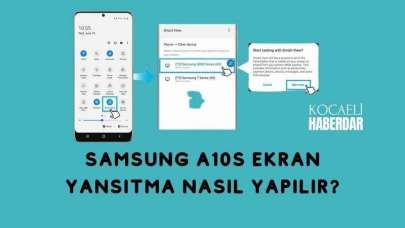 Samsung A10S Ekran Yansıtma Nasıl Yapılır?