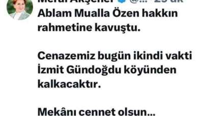 Meral Akşener Yaşamını Yitiren Ablası İçin Kocaeli'ye Gelecek