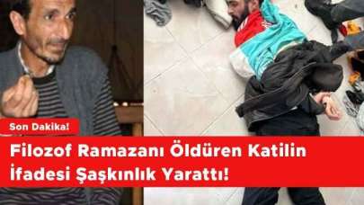 Filozof Ramazanı Öldüren Katilin İfadesi Şaşkınlık Yarattı! Okuyanlar Gözlerine İnanamadı…