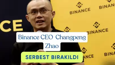 Binance Kurucusu Zhao Serbest Bırakıldı: 4 Aylık Hapis Cezası Son Buldu