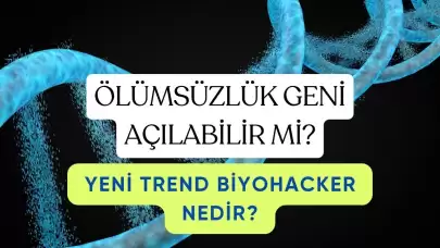 Ölümsüzlük Geni Açılabilir mi? ABD'de Biyo-Hacker Mesleği Ne?