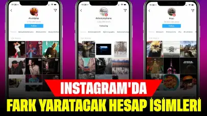 Instagram'da Fark Yaratacak Hesap İsimleri