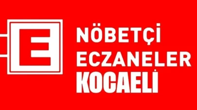 17 Mart 2025 Kocaeli nöbetçi eczane listesi: Kocaeli'de bugün hangi eczaneler nöbetçi?