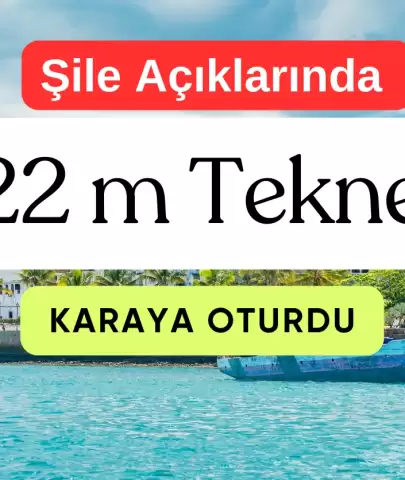 Şile Açıklarında Sürüklenen Tekne Seyrek Mevkiinde Karaya Oturdu