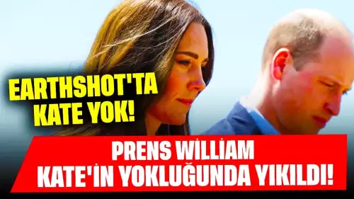 Earthshot'ta Kate Yok! Prens William, Kate'in Yokluğunda Yıkıldı