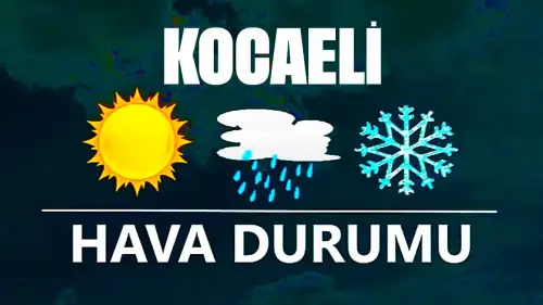 20 Aralık 2024 Kocaeli Hava Durumu! Kocaeli'de Bugün Havalar Nasıl Olacak?