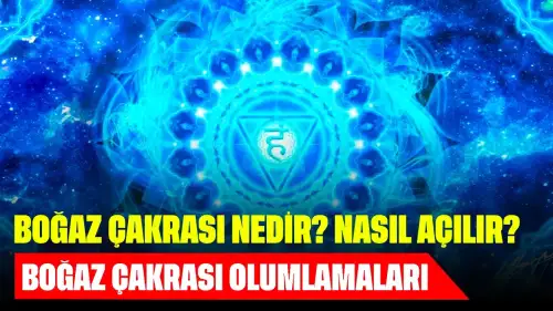 Boğaz Çakrası Nedir? Nasıl Açılır? Boğaz Çakrası Olumlamaları