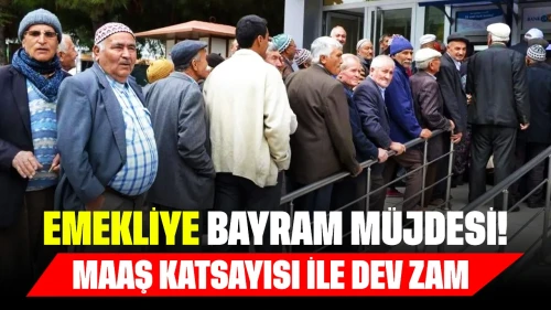 Emekliye bayram müjdesi: Maaş katsayısı ile dev zam