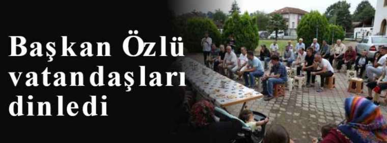 Başkan Özlü vatandaşları dinledi 4