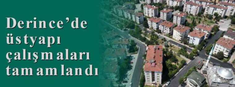 Derince’de üstyapı çalışmaları tamamlandı 4