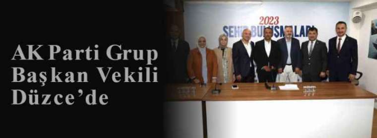 AK Parti Grup Başkan Vekili Düzce’de 4