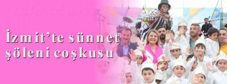 İzmit’te sünnet şöleni coşkusu 4