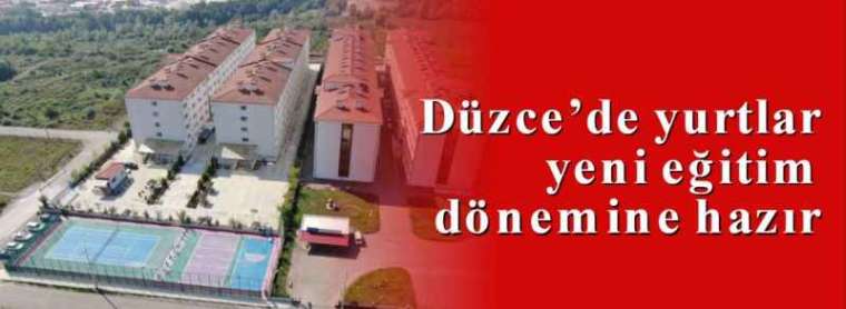 Düzce’de yurtlar yeni eğitim dönemine hazır  5