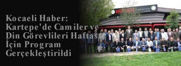 Kocaeli Haber: Kartepe'de Camiler ve Din Görevlileri Haftası İçin Program Gerçekleştirildi 3